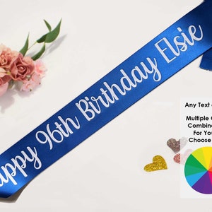 Luxury Personalised Birthday Sash, Choose Your Colours For Any Age Including Milestone Birthdays 18 21 30 40 50 60 70 75 80 90 100