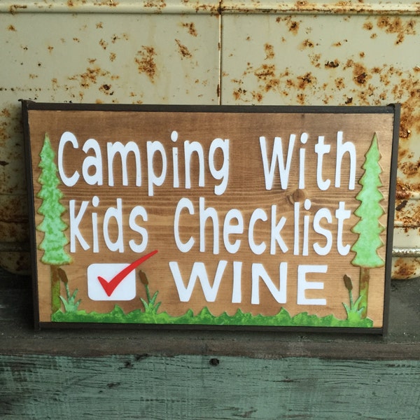 Camping With Kids Checklist... WINE handmade sign w/ black trim, coffee rubbed background, white lettering and trees (WH)