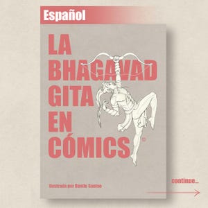 Pode incluir: Um cartaz rosa e branco com o texto "La Bhagavad Gita en Comics" e uma ilustração de uma pessoa segurando um arco e flecha. O texto "Ilustrado por Danilo Sanino" está na parte inferior do cartaz.
