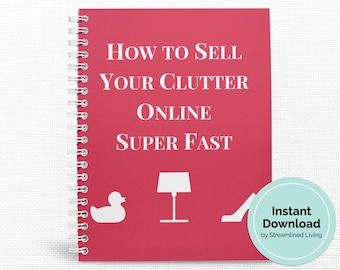 Decluttering Ebook: Sell Clutter Online for Fast Cash (Printable Guide)