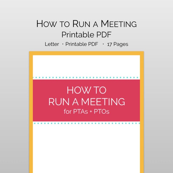 how to run a pto meeting ebook for pto presidents pta presidents to run quick pta meetings with pto meeting agenda add on to pto planner pto meeting agenda template