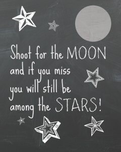 Image result for shoot for the stars quote