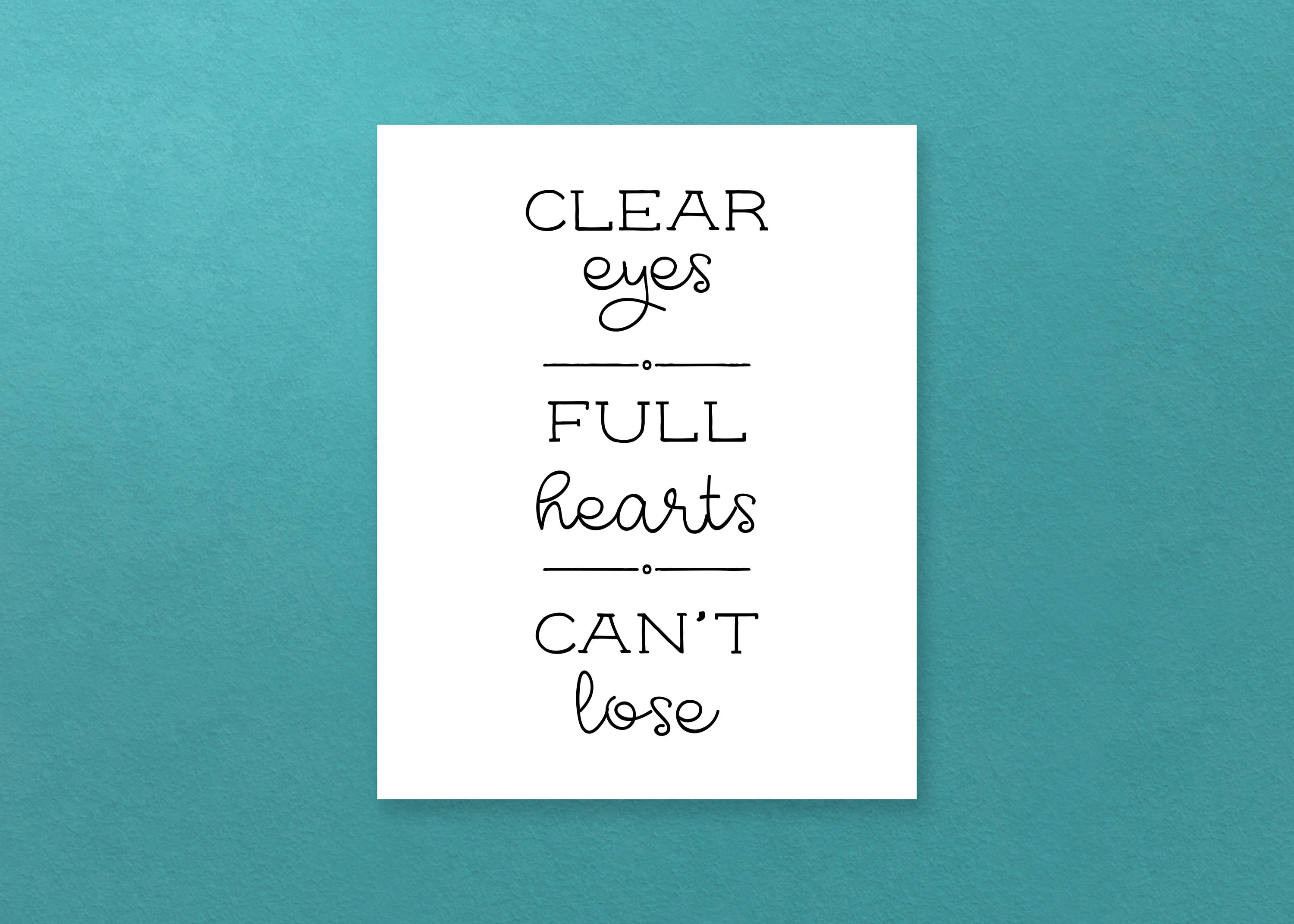 Clear Eyes Full Hearts Can't Lose Thin Poster Friday Etsy