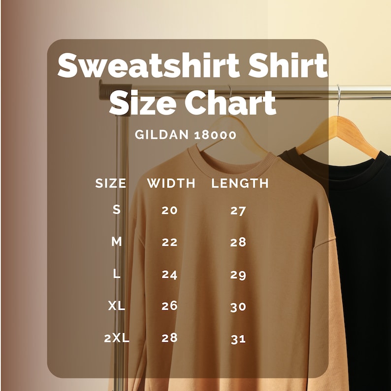 May include: A size chart for Gildan 18000 sweatshirts, showing the width and length measurements in inches for sizes S, M, L, XL, and 2XL.