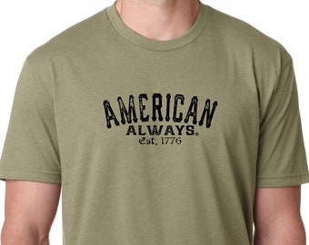 American Always Est. 1776 Vintage design ITEM#AMERICANALWAYSEST1776VIN