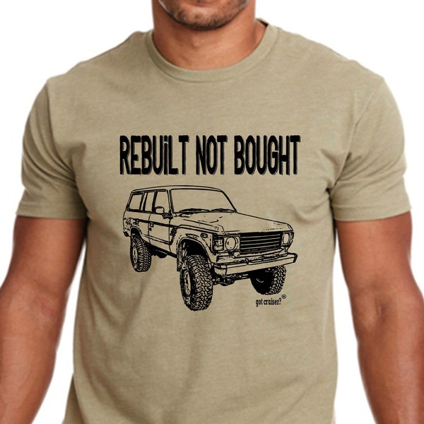 Rebuilt Not Bought with Land Cruiser 4x4 Vehicle image Item# GCREBUILTNOTBOUGHT-TLC