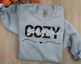 Cozy Season Sweatshirt, Get Cozy Sweatshirt, Cozy Season, Christmas Sweatshirt, Winter Sweatshirt, Stay Home, Cozy Vibes, Fall Sweatshirt