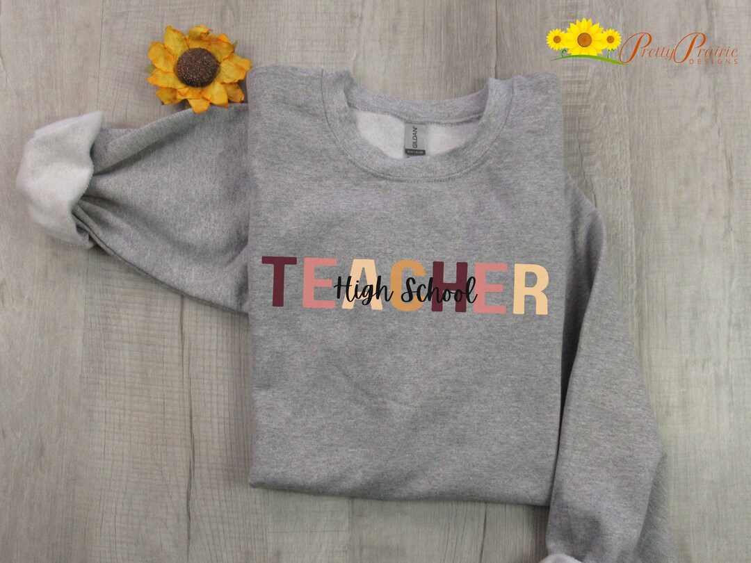 High School Teacher Sweatshirt Back to School Sweatshirt HS Etsy
