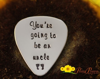 You're Going to be an Uncle Guitar Pick, Pregnancy Reveal, Custom Guitar Pick, Metal Pick, Birth Announcement, New Uncle Gift