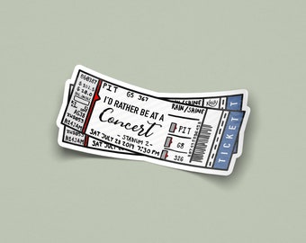 I&#39;d Rather Be at a Concert &#39;Ticket&#39; | Sticker | Vinyl - Music - Country - Charts - Popular  - Pop - Festival - Jazz - Sing