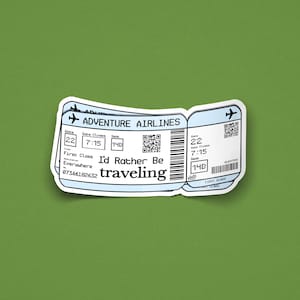 I’d Rather Be Traveling Ticket | Sticker | Decal | Waterproof | Travel | Laptop | Luggage | Bottle | Adventure | Wanderlust | Trip Airplane