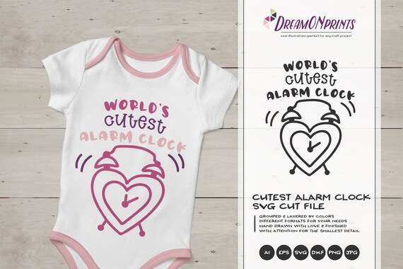 Baby SVG Shirt Design | World's Cutest Alarm Clock SVG | Fun Design