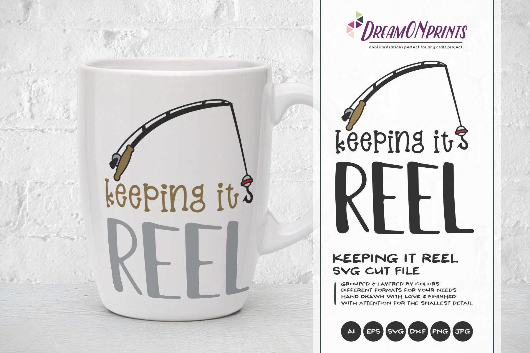 Keeping It Reel Svg Fish Svg Fishing Pole Cut Files Lake Svg Hunting Svg Camping Svg For Cricut Silhouette And More Dop221