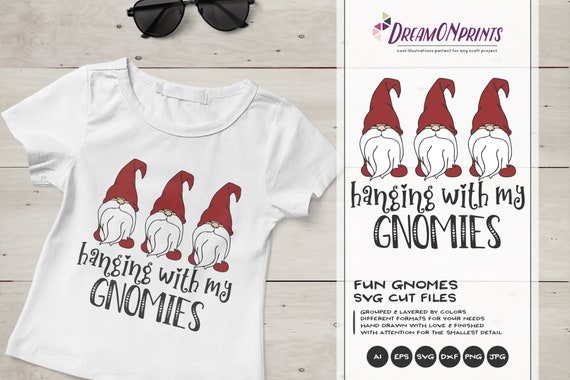 Christmas Gnome SVG, Gnomies, Christmas Shirt, Holiday Gnomes, Gnome SVG, Hanging With My Gnomies Svg, Dxf for Cricut or Silhouette DOP206