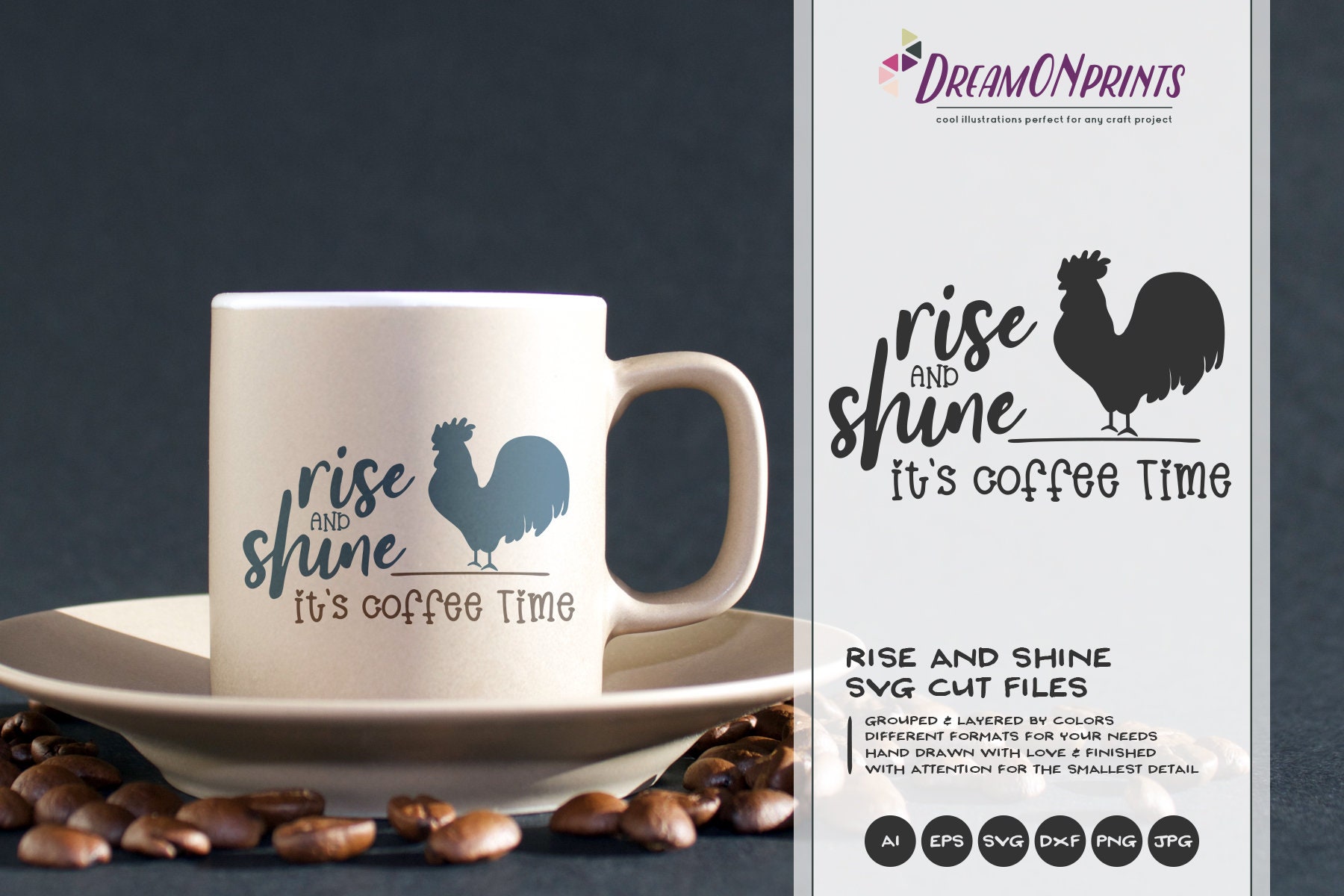 Download Rise And Shine Svg Rooster Svg Coffee Time Svg Farm Svg Farm House Svg Sign Making Svg Files For Cutting And Printing Dop281