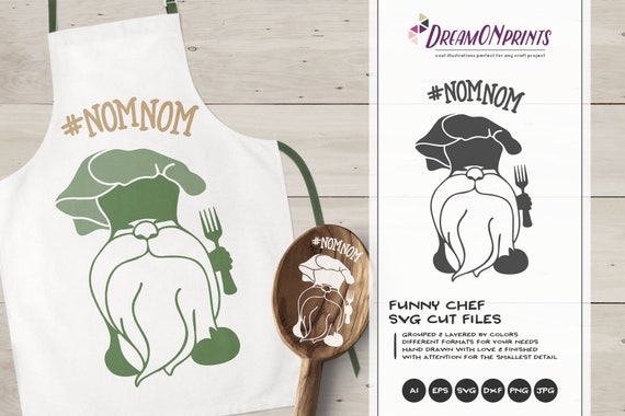 Download Kitchen Gnome Svg Nom Nom Svg Cooking Svg Kitchen Aprons Etsy