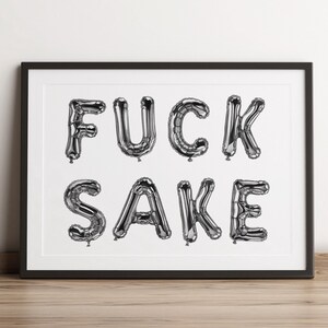 Fuck Sake - Impressão artística giclée de edição limitada de desenho a lápis de balão de carta