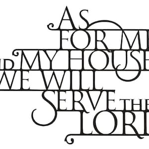 As For Me and My House -Joshua 24:15 - Scripture Wall Art