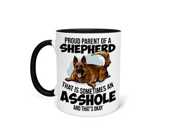 Schäferhund Tasse Hund - Hundebesitzer - Hunderasse - Spruch - Geschenk - Kaffeetasse Kaffeebecher - Beidseitiger Druck