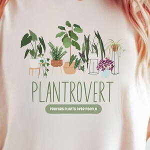 Funny Plant Shirt, Plant Lady Shirt, Plant Lover Gift, Plant Love Shirt,  Nature Shirt, Gardening Shirt, Plant Lady, Plant Gift, Botanical