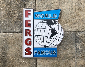 Ferg's World Famous Sign - Photo on Wood