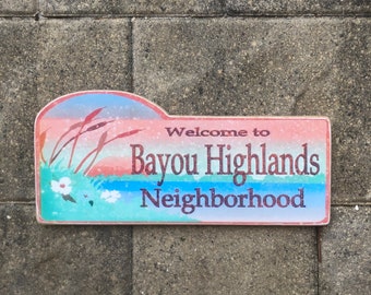 Bayou Highlands Sign - Photo on Wood