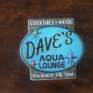 Dave's Aqua Lounge sign photo on wood image 1