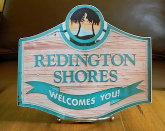 Redington Shores Welcomes You Sign - Photo on Wood