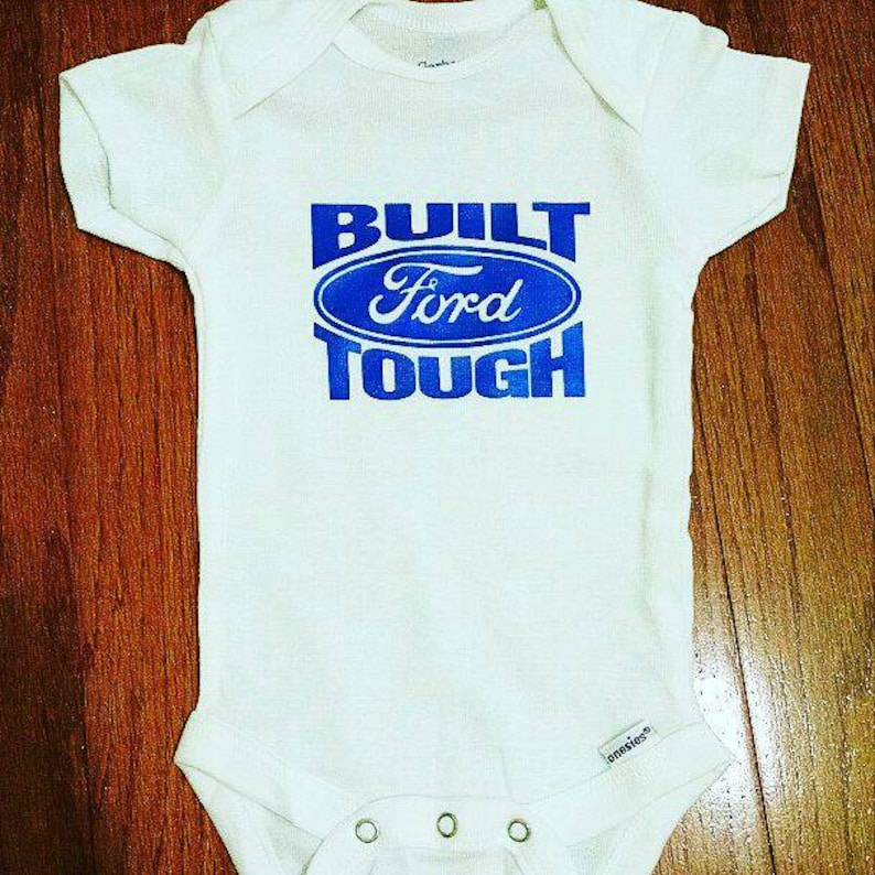 Download Built Ford Tough Baby Onesie Toddler Tee Girl Boy | Etsy