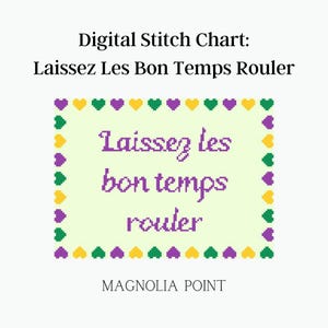 Laissez Les Bon Temps Rouler - デジタル針先ステッチチャート 18 カウント