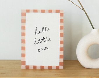 Typographic new baby card with striped border – 'Hello Little One' / Congratulations