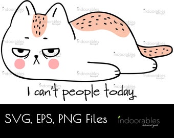 Introvert Cat, I Can't People Today, SVG, PNG, EPS File