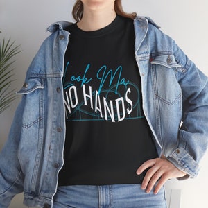 Look Ma No Hands | Theme Park | Roller Coaster Unisex T-Shirt