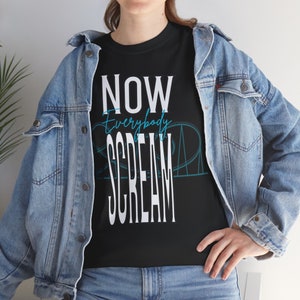 Now Everybody Scream | Theme Park | Roller Coaster Unisex T-Shirt