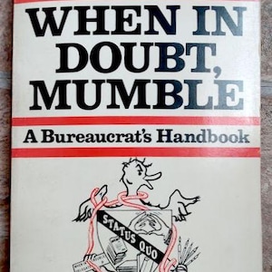 James Boren "In caso di dubbio, borbotta - Manuale del burocratico" 1972 Gestione aziendale Umorismo, Satira