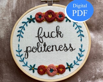 DIGITAL PDF - F Politeness Pattern / My Favorite Murder Embroidery 5"