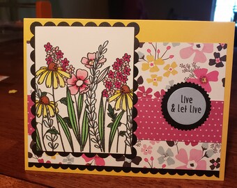 Live and let live flower card