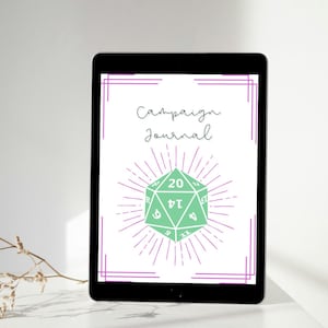 May include: A digital tablet displaying a white background with a purple border. The text "Campaign Journal" is written in cursive at the top of the page. A green 20-sided die with purple outlines is in the center of the page with purple rays emanating from it.