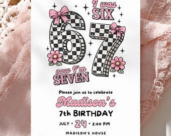 Six Seven Birthday Invite, I Was 6 Now I'm 7 Invitation, Pink Coquette Bow Checkered Party, Bruh Birthday Girl, Canva Editable Template