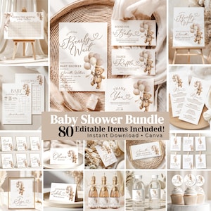 May include: A selection of baby shower stationery featuring a teddy bear and balloons. Includes invitations, games, and signs. The text reads "Baby Shower Bundle" and "80 Editable Items Included!" in a soft, neutral colour palette.