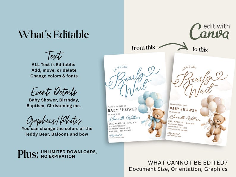 May include: Baby shower invitation design with the text "Oh We Can Bearly Wait". The invitation features a teddy bear holding balloons. The design is editable with Canva, allowing customization of text, colors, and fonts.