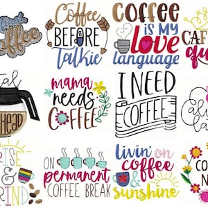 Coffee Sayings - 12 Machine Embroidery Designs - Multiple Sizes Included -Coffee Embroidery Designs, Drink Embroidery Designs