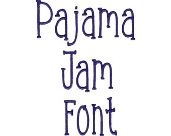 Pajama Jam Machine Embroidery Font 1, 1.25, 1.5, 1.75, 2 Inch Sizes Include BX Files Included