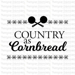 Puede incluir: Diseño gráfico en blanco y negro con el texto "COUNTRY as CORNBREAD" con dos cucharas de madera cruzadas sobre el texto y un diseño floral arriba y abajo del texto.