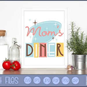 Moms Diner SVG - Clipart and SVG File - Personal and Small Business Use - Kitchen svg, Kitchen Graphic, Cooking svg