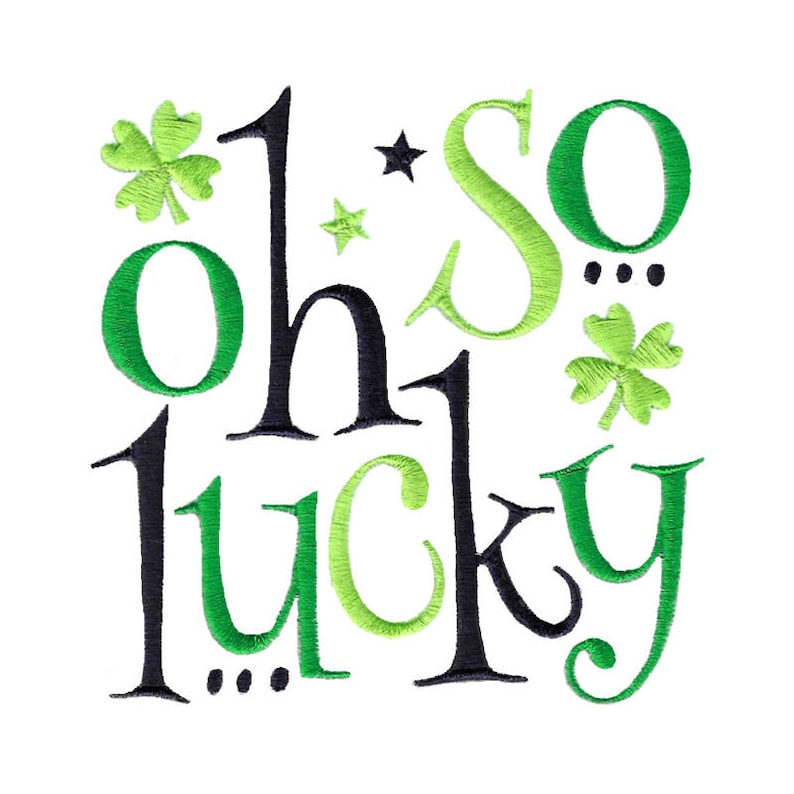 Oh so Lucky Embroidery Design 4x4 5x7 6x10 Sizes Included Etsy