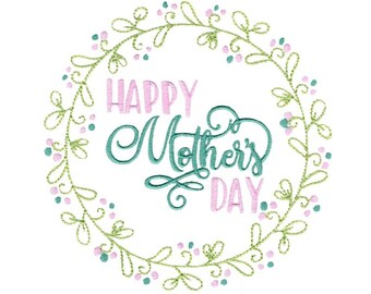 Happy Mothers Day Embroidery Design - 4x4 5x7 6x10 8x8 Sizes Included - Mothers Day Embroidery Design, Mother Embroidery Design