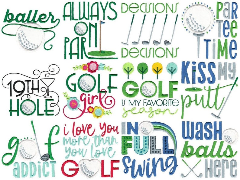 Our Golf Sayings embroidery designs is a fun collection of sayings for the golf enthusiast.  Includes multiple sizes.