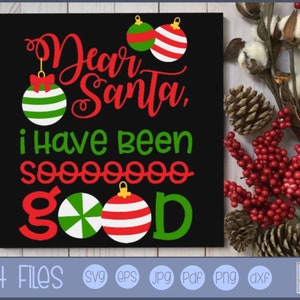 Caro Babbo Natale sono stato così buono SVG - Clipart e SVG File - Uso personale e piccolo business - Natale svg, Natale dicendo SVG