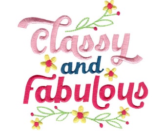 Classy And Fabulous Embroidery Design - 4x4 5x7 6x10 Sizes Included - Baby Girl Embroidery Design, Baby Embroidery Design, Girl Embroidery
